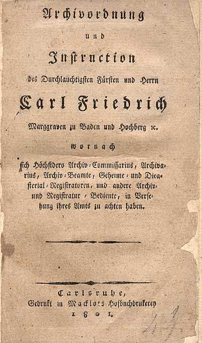 Druck der neuen Archivordnung, Karlsruhe 8. Juni 1801 (GLA 74/394)