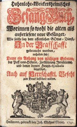 Titelei des Hohenlohe-Weikersheimischen Gesangbuches von 1741