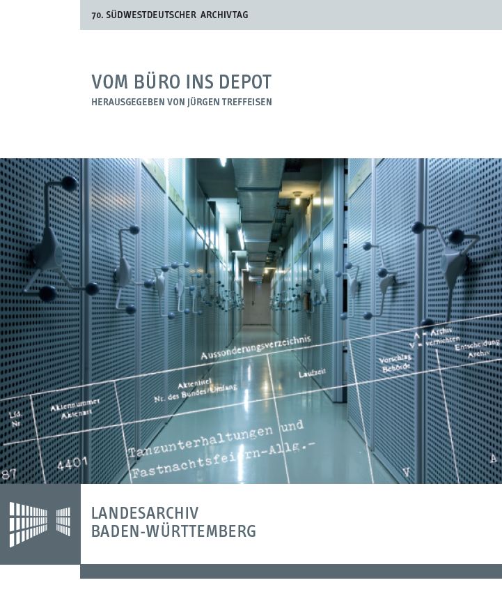 Vom Depot ins Archiv - Rationelle Verfahren der Bewertung und �bernahme von Akten	