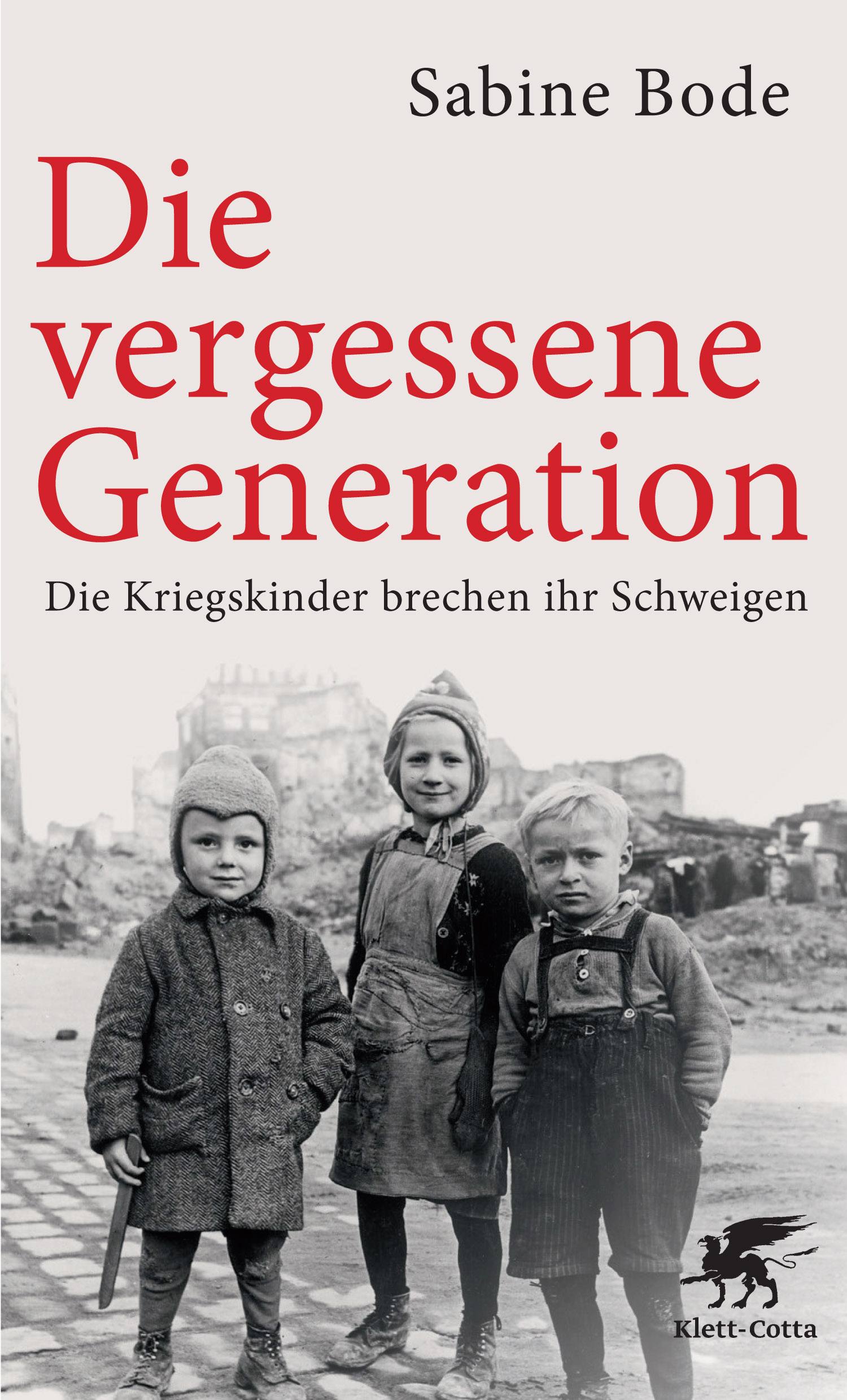 Cover Sabinde Bode, Die vergessene Generation