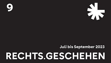 RECHTS.GESCHEHEN 9;
Juli-Sept. 2023;
Indexbild Cover;
370x212;
