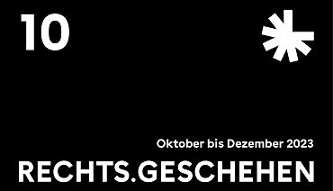RECHTS.GESCHEHEN 10; Oktober-Dezember 2023; Indexbild Cover; 370x212;